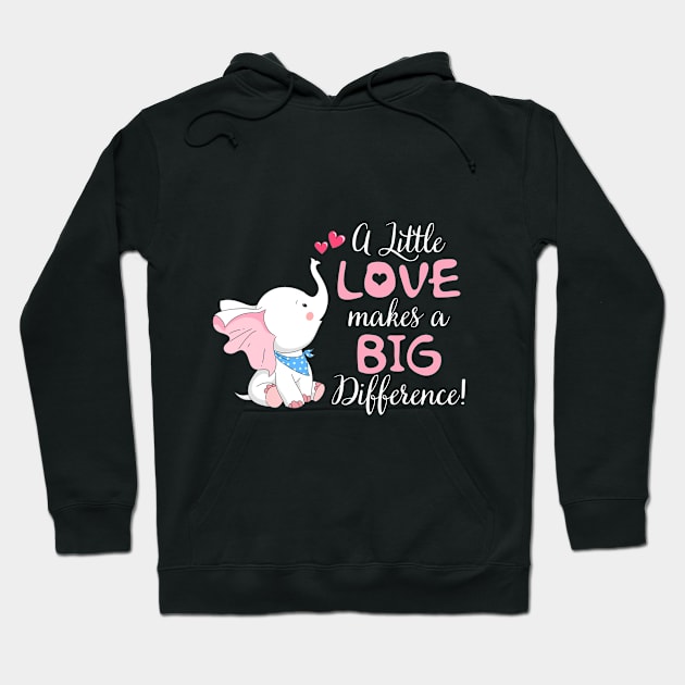 A Little Love Makes A Big Defference Elephant T-sh Hoodie by Elsie